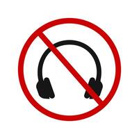 No headphones allowed icon. Earphones prohibited label. Headphones pictograms crossed by red forbidden sign vector