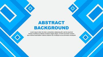 Abstract Background Design Template. Abstract Banner Wallpaper Illustration. Cyan Cartoon vector