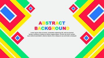 Abstract Background Design Template. Abstract Banner Wallpaper Illustration. Colorful Rainbow Cartoon vector