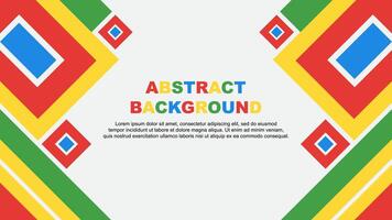 Abstract Colorful Background Design Template. Abstract Banner Wallpaper Illustration. Colorful Rainbow Cartoon vector