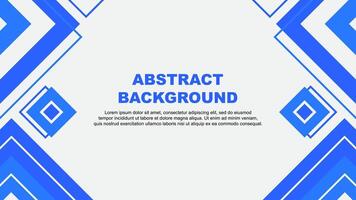 Abstract Background Design Template. Abstract Banner Wallpaper Illustration. Blue Background vector