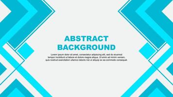 Abstract Background Design Template. Abstract Banner Wallpaper Illustration. Teal Banner vector