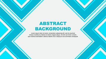 Abstract Background Design Template. Abstract Banner Wallpaper Illustration. Teal vector