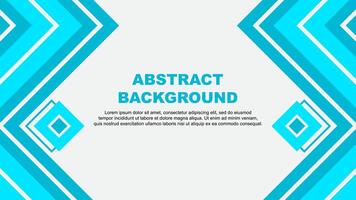 Abstract Background Design Template. Abstract Banner Wallpaper Illustration. Teal Design vector