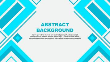 Abstract Background Design Template. Abstract Banner Wallpaper Illustration. Teal Flag vector