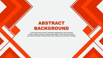 Abstract Background Design Template. Abstract Banner Wallpaper Illustration. Deep Orange Banner vector
