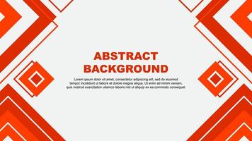 Abstract Background Design Template. Abstract Banner Wallpaper Illustration. Deep Orange Background vector