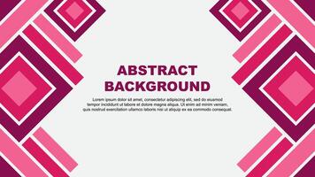Abstract Pink Background Design Template. Abstract Banner Wallpaper Illustration. Abstract Pink vector