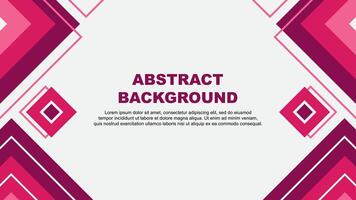 Abstract Pink Background Design Template. Abstract Banner Wallpaper Illustration. Abstract Pink Background vector