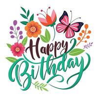 contento cumpleaños tipografía con flores y mariposa diseño. vector