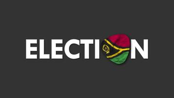 Vanuatu drapeau avec élection texte sans couture boucle Contexte introduction, 3d le rendu video