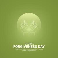 Global Forgiveness Day creative ads design, Global Forgiveness Day, July 7, 3d illustration vector