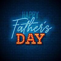 Happy Father's Day Greeting Card Design with Glowing Neon Light and Light Bulb Lettering on Brick Wall Background. Celebration Illustration for Best Dad. Father Day Template for Postcard vector