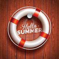 Hello Summer Illustration with Life Buoy and Typography Lettering on Vintage Wood Background. Beach Holiday Design for Celebration Banner, Flyer, Greeting Card, Invitation or Poster. vector