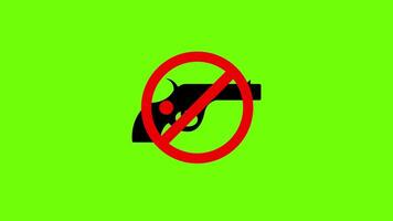 No gun allowed, gun banned and no weapon sign for security on green screen background 2d animation prohibiting sign video