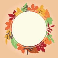 Autumn leaves frame, copy space. Circular shape with beautiful bright leaves around. Colorful design for greeting card or promotional poster. illustration in flat style. vector