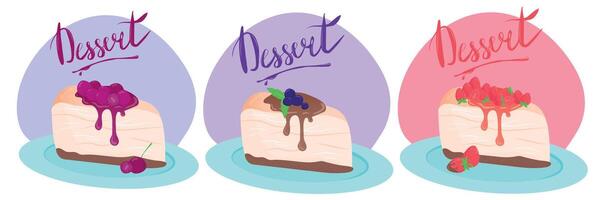 Cheesecakes set. Slice of cheesecakes with different flavors. Classic dessert strawberry, cherry and blueberry. Set of illustrations with lettering. Illustration for postcard, menu or flyer. vector