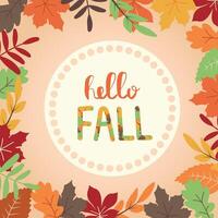 Hello fall greeting card with different autumn leaves. Card with leaves in flat style on orange background with space for text and lettering. illustration. vector