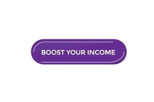 new website boost your income click button learn stay stay tuned, level, sign, speech, bubble banner modern, symbol, click, vector