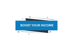 new website boost your income click button learn stay stay tuned, level, sign, speech, bubble banner modern, symbol, click, vector