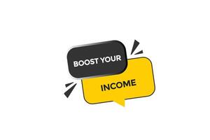 new website boost your income click button learn stay stay tuned, level, sign, speech, bubble banner modern, symbol, click, vector