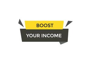 new website boost your income click button learn stay stay tuned, level, sign, speech, bubble banner modern, symbol, click, vector