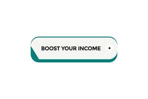 new website boost your income click button learn stay stay tuned, level, sign, speech, bubble banner modern, symbol, click, vector