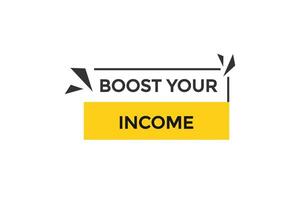 new website boost your income click button learn stay stay tuned, level, sign, speech, bubble banner modern, symbol, click, vector