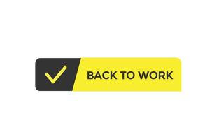 new website back to work click button learn stay stay tuned, level, sign, speech, bubble banner modern, symbol, click, vector