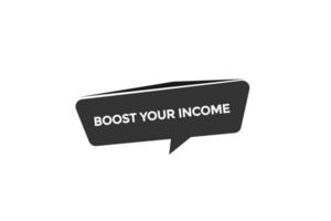 new website boost your income click button learn stay stay tuned, level, sign, speech, bubble banner modern, symbol, click, vector