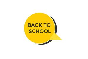 new website back to school click button learn stay stay tuned, level, sign, speech, bubble banner modern, symbol, click, vector