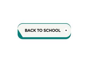 new website back to school click button learn stay stay tuned, level, sign, speech, bubble banner modern, symbol, click, vector