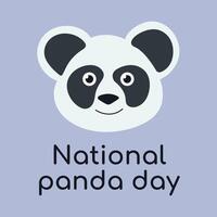 National Panda Day. Holiday card. Head of a cute Chinese bear. Black and white smiling animal. Character for zoo or pet store. Festive event text. Flat design. Color image. illustration. vector