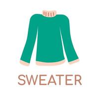 Knitted wool sweater. English Word dictionary for children. Learn language. Warm winter clothes. Long-sleeved jacket. High collar. Cloth. Isolated object. Color image. Flat design. illustration vector