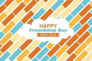 Happy Friendship Day 30 July Abstract Background for Your Graphic Resource vector