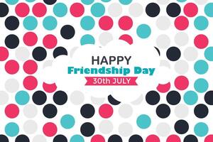 Happy Friendship Day 30 July Abstract Background for Your Graphic Resource vector