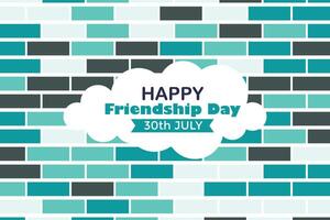 Happy Friendship Day 30 July Abstract Background for Your Graphic Resource vector