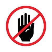 Red forbidden sign with hand do not touch safety risk danger security attention vector