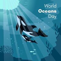 World Oceans Day. Greeting card, banner, social media post template. Sea background with killer whale with a cub. vector
