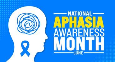 June is National Aphasia Awareness Month background template. Holiday concept. use to background, banner, placard, card, and poster design template with text inscription and standard color. vector