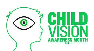 June is Child Vision Awareness Month background template. Holiday concept. use to background, banner, placard, card, and poster design template with text inscription and standard color. vector