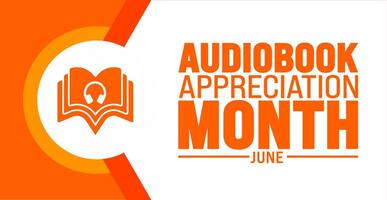 junio es audio libro apreciación mes antecedentes modelo. fiesta concepto. utilizar a fondo, bandera, cartel, tarjeta, y póster diseño modelo con texto inscripción y estándar color. vector