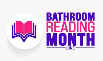 June is National Bathroom Reading Month background template. Holiday concept. use to background, banner, placard, card, and poster design template with text inscription and standard color. vector