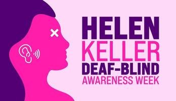 June is Helen Keller Deaf Blind Awareness Week background template. Holiday concept. use to background, banner, placard, card, and poster design template with text inscription and standard color. vector