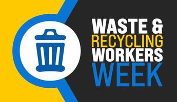 June is Waste and recycling workers week background template. Holiday concept. use to background, banner, placard, card, and poster design template with text inscription and standard color. vector