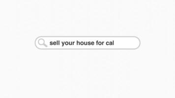 Sell your house for cash typing on internet web digital page search bar video