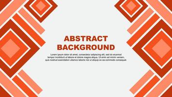 Abstract Deep Orange Background Design Template. Abstract Banner Wallpaper Illustration. Abstract Deep Orange vector