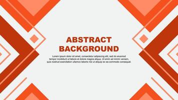 Abstract Deep Orange Background Design Template. Abstract Banner Wallpaper Illustration. Abstract Deep Orange Illustration vector