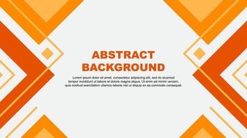 Abstract Orange Background Design Template. Abstract Banner Wallpaper Illustration. Abstract Orange Illustration vector