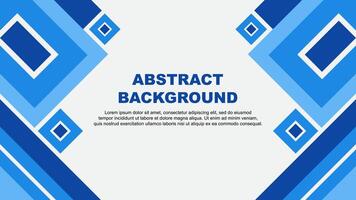Abstract Blue Background Design Template. Abstract Banner Wallpaper Illustration. Abstract Blue Cartoon vector